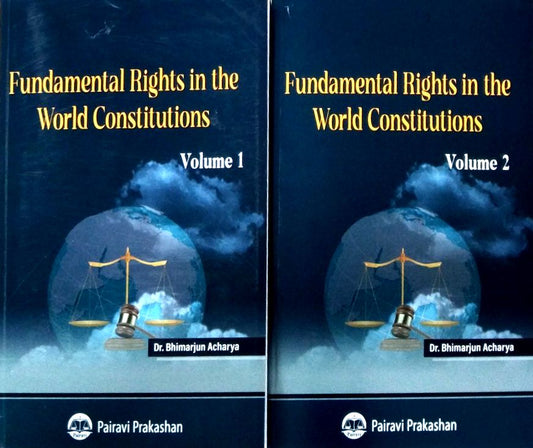Fundamental Rights in The World Constitutions 2 Books Set Volume 1 & 2 (Authentic Verified), Dr Bhimarjun Acharya