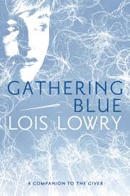 Gathering Blue (The Giver) (authentic verified) by Lois Lowry
