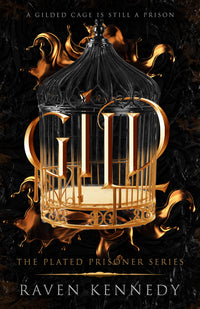 Gild (Plated Prisoner Book 1) (authentic verified) by Raven Kennedy