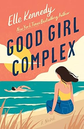 Good Girl Complex (authentic verified) by Elle Kennedy