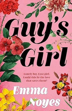 Guy's Girl by Emma Noye