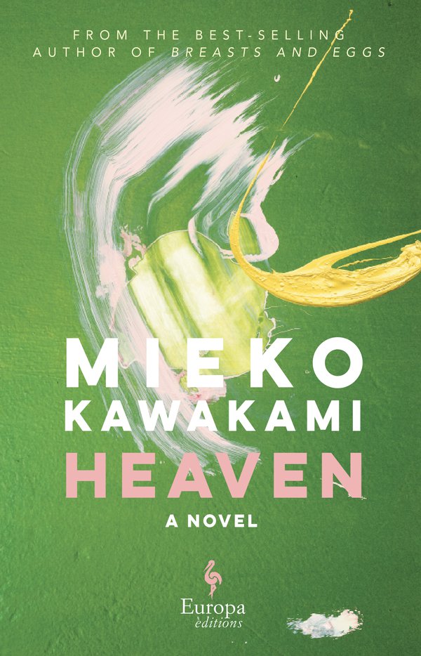 Heaven (Authentic Verified) Mieko Kawakami