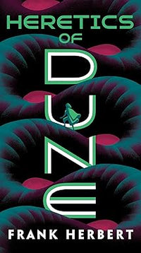 Heretics of Dune by Frank Herbert