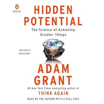 Hidden Potential by Adam Grant