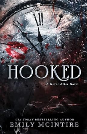 Hooked : A Never After Novel by Emily McIntire