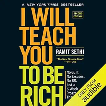 I Will Teach You to Be Rich No Guilt No Excuses No BS (Authentic Verified) Ramit Sethi