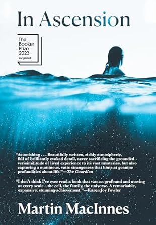 In Ascension (authentic verified) by Martin MacInnes