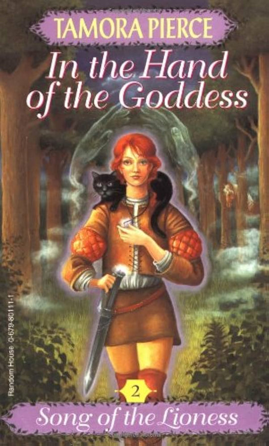 In The Hand of the Goddess (Authentic Verified), Tamora Pierce Book 2 : Song Of The Lioness Quartet