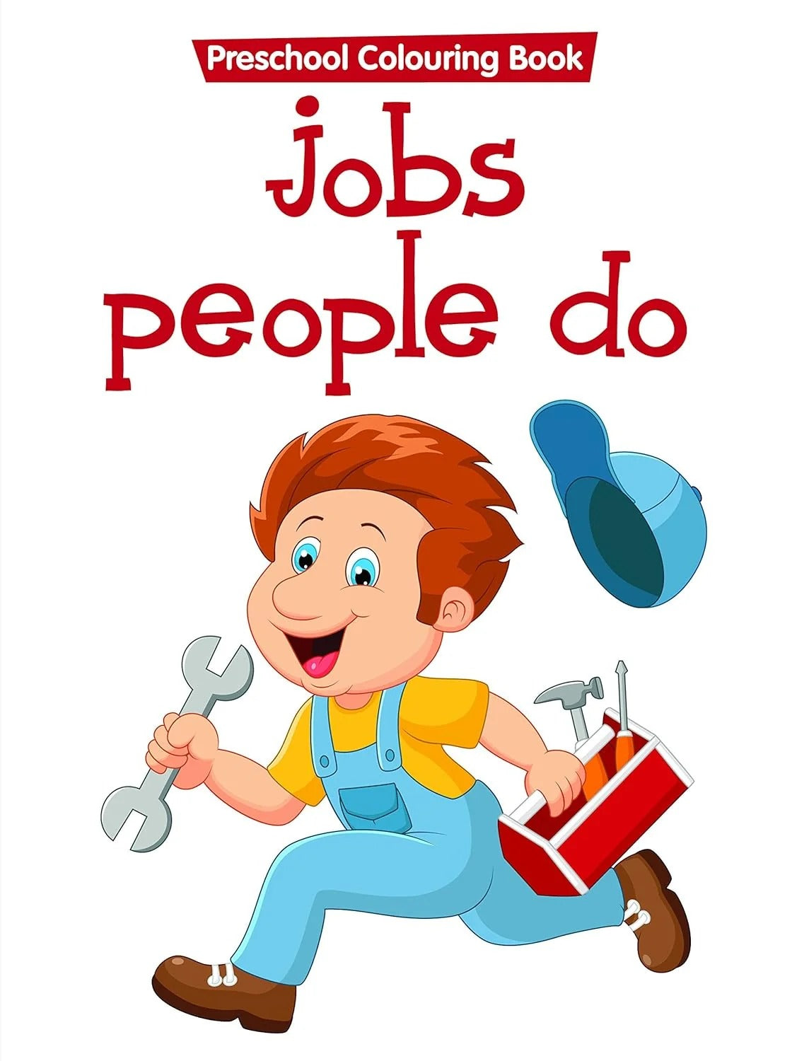 Jobs People Do Å¸?? Preschool Colouring Book