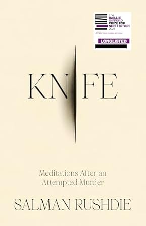 Knife: Meditations after an Attempted Murder (authentic verified) by Salman Rushdie