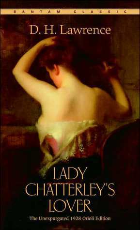 Lady Chatterley's Lover (authentic verified) by D.H. Lawrence