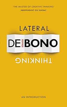 Lateral Thinking (Authentic Verified), Edward De Bono