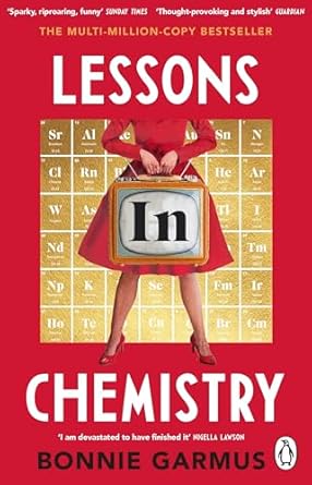 Lessons in Chemistry by Garmus Bonnie
