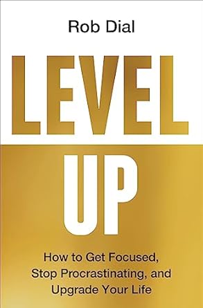 Level Up by Rob Dial