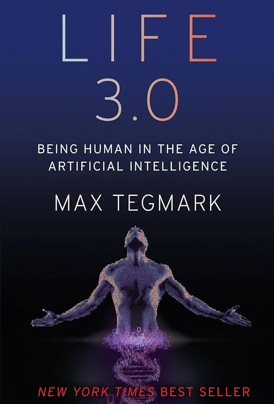 Life 3.0 (Authentic Verified) Max Tegmark