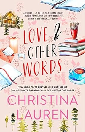 Love and Other Words (authentic verified) by Christina Lauren