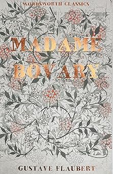 Madame Bovary by Gustave Flaubert