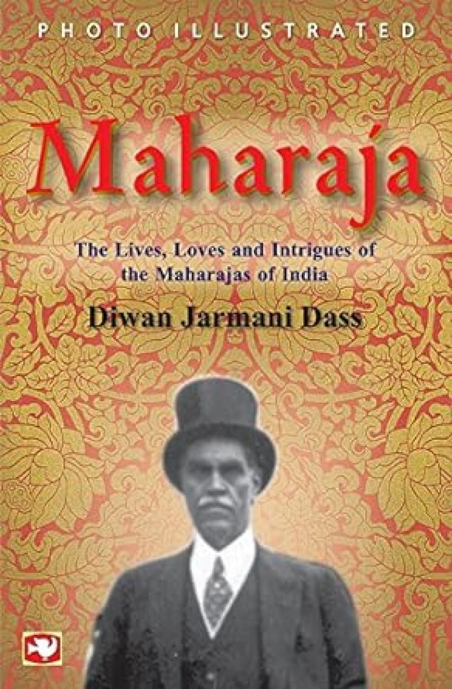 Maharaja (authentic verified) by Diwan Jarmani Dass
