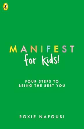 Manifest for Kids (Authentic Verified) Roxie Nafousi