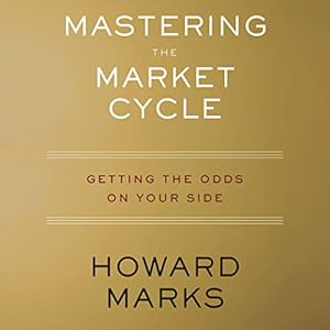 Mastering The Market Cycle: Getting The Odds On Your Side (authentic verified) by Howard Marks
