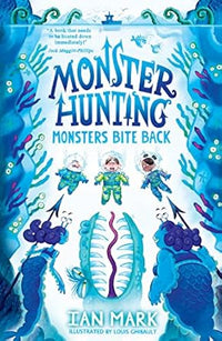 Monster Hunting : Monsters Bite Back by Ian Mark