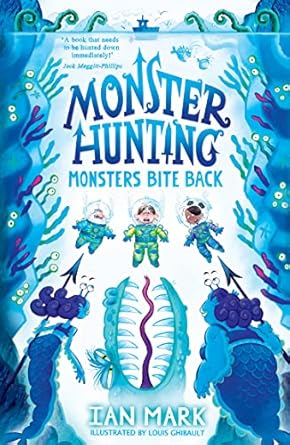 Monster Hunting : Monsters Bite Back by Ian Mark