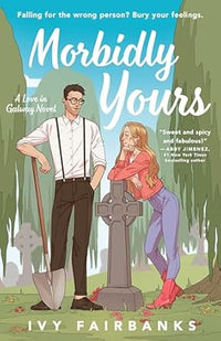 Morbidly Yours (Authentic Verified) Ivy Fairbanks