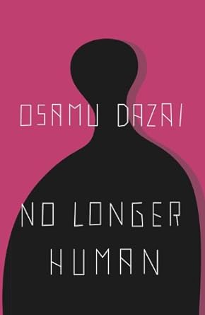 No Longer Human (Authentic Verified) Osama Dazai Juliet Winters Carpenter