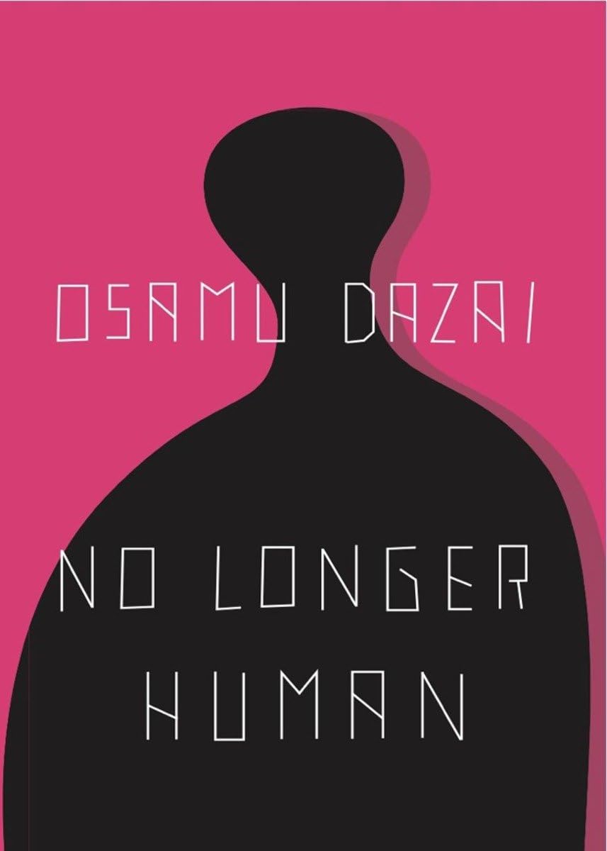 No Longer Human (authentic verified) by Osamu Dazai