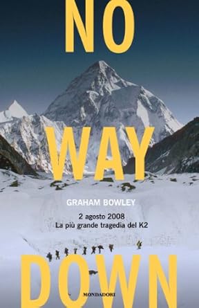 No Way Down (Authentic Verified) by Graham Bowley