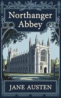 Northanger Abbey (authentic verified) by Jane Austen
