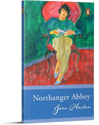 Northanger Abbey (authentic verified) by Jane Austen (Original, Unabridged Classic)