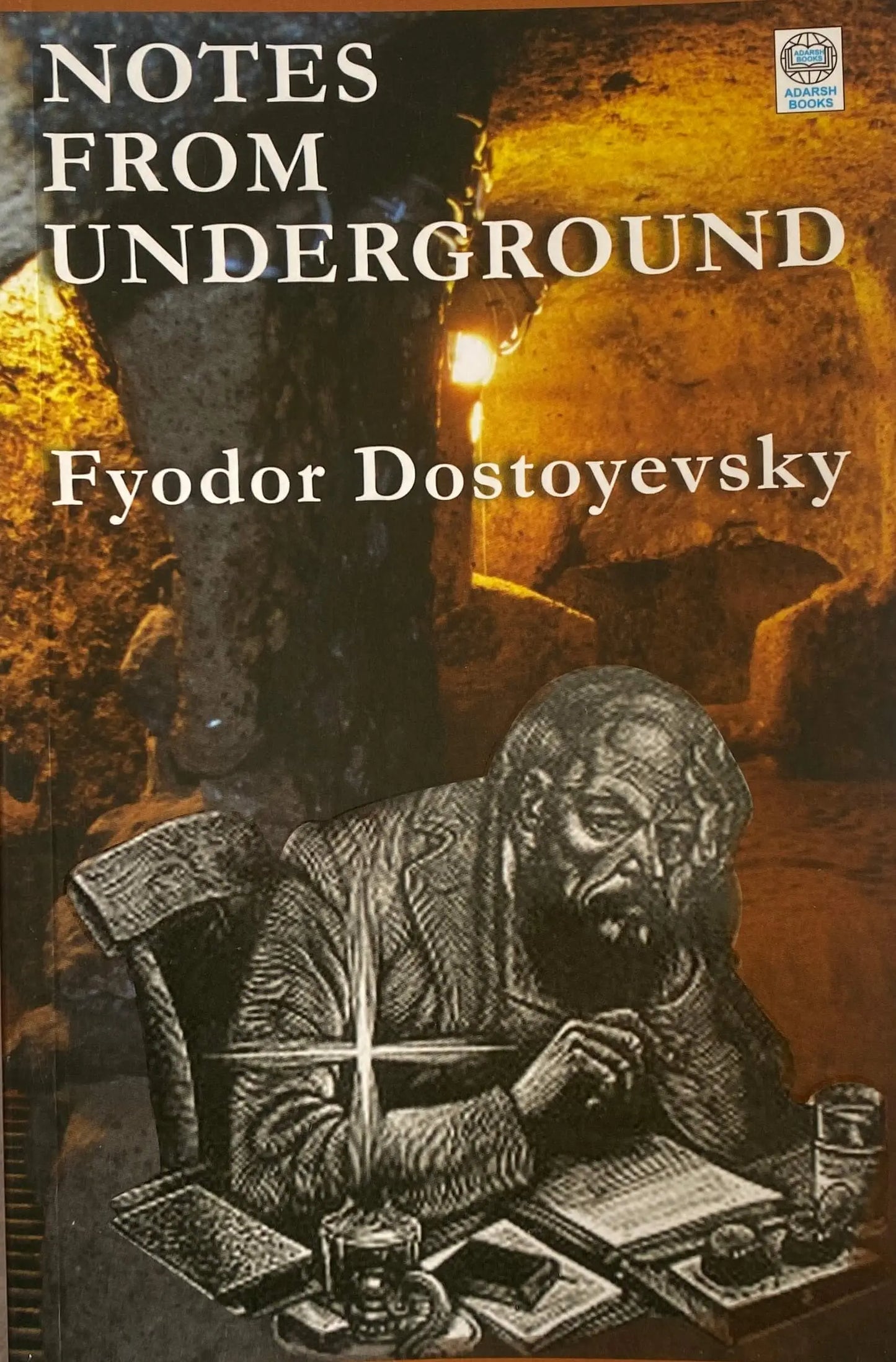Notes from the Underground (Authentic Verified) Fyodor Dostoevsky