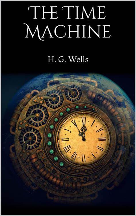 The Time Machine by H.G. Wells