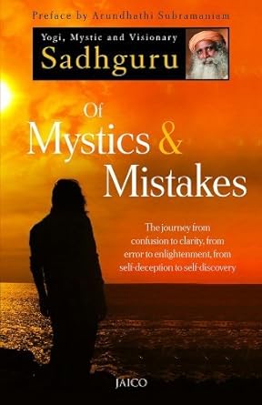 Of Mistakes and Mystics (Authentic Verified) by Sadhguru