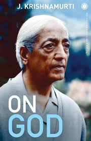 On God (authentic verified) by J. Krishnamurti