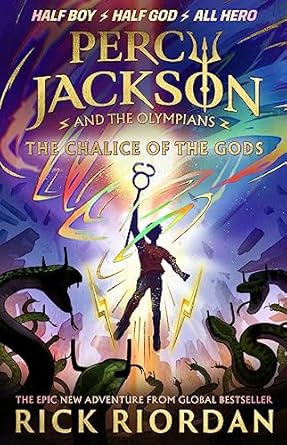 Percy Jackson and the Olympians: The Chalice of the Gods (Book 6) by Rick Riordan