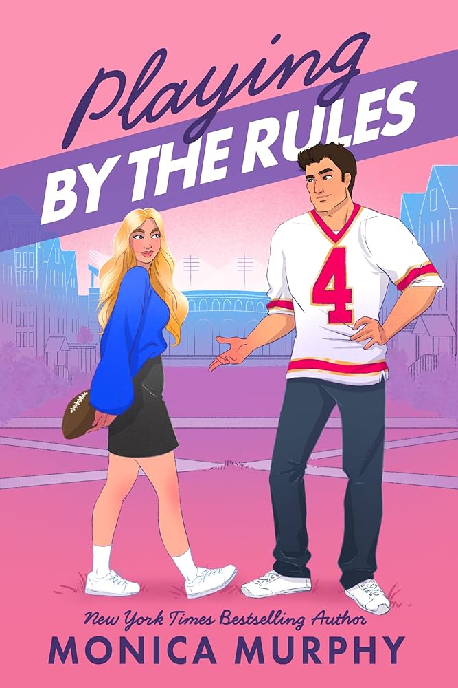 Playing By The Rules (authentic verified) by Monica Murphy