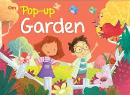 Pop-up Garden (authentic verified) by Kirti Pathak (Illustrated pop up book for Kids)