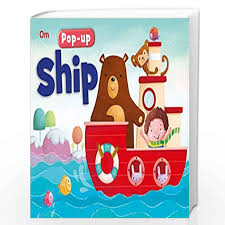 Pop-up Ship (authentic verified) by Kirti Pathak (Illustrated pop up book for Kids)