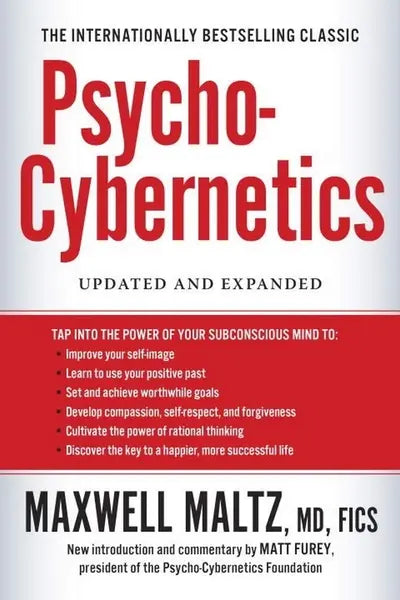 Psycho-Cybernetics by Maxwell Maltz