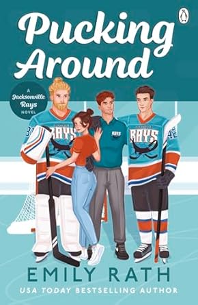 Pucking Around by Emily Rath