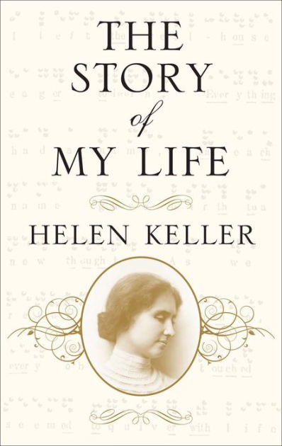 The Story of My Life by Helen Keller