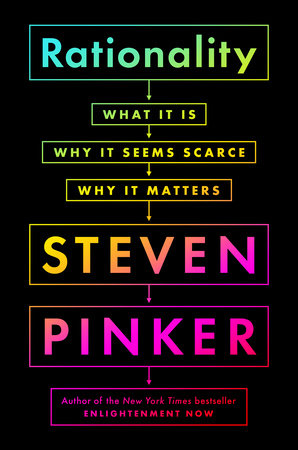 Rationality (Authentic Verified) by Steven Pinker