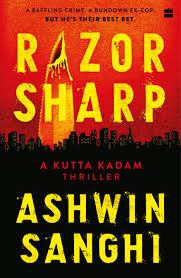 Razor Sharp - A Kutta Kadam Thriller (authentic verified) by Ashwin Sanghi
