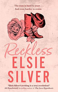 Reckless by Elsie Silver (Chestnut Springs: 4)