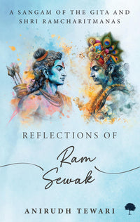 Reflections Of Ram Sewak (Authentic Verified), Anirudh Tewari