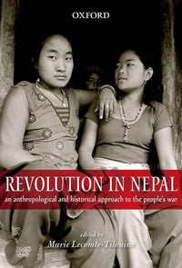 Revolution In Nepal : An Anthropological And Historical Approach To The People's War (authentic verified)