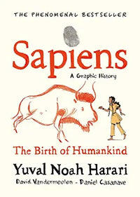 Sapiens A Graphic History, Volume 3: The Masters of History (Authentic Verified) Yuval Noah Harari