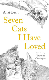 Seven Cats I Have Loved (authentic verified) by Anat Levit